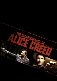 دانلود فیلم The Disappearance of Alice Creed 2009