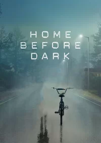 دانلود سریال Home Before Dark