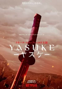 دانلود سریال Yasuke 2021