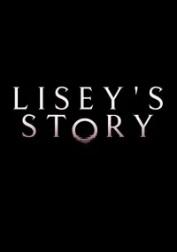 دانلود سریال Liseys Story 2021