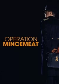 دانلود فیلم Operation Mincemeat 2021