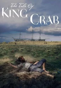 دانلود فیلم The Tale of King Crab 2021