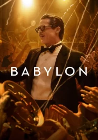 دانلود فیلم Babylon 2022 بدون سانسور با زیرنویس فارسی چسبیده