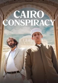 دانلود فیلم Cairo Conspiracy 2022 بدون سانسور با زیرنویس فارسی چسبیده