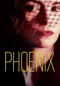 دانلود فیلم Phoenix 2014 بدون سانسور با زیرنویس فارسی چسبیده