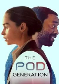 دانلود فیلم The Pod Generation 2023 بدون سانسور با زیرنویس فارسی چسبیده