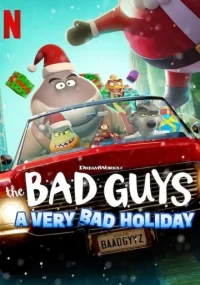 دانلود انیمیشن رفقای بد تعطیلات خیلی بد The Bad Guys A Very Bad Holiday 2023 بدون سانسور با زیرنویس فارسی چسبیده
