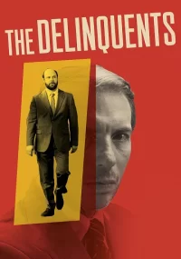 دانلود فیلم The Delinquents 2023 بدون سانسور با زیرنویس فارسی چسبیده