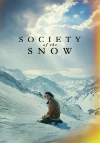 دانلود فیلم Society of the Snow 2023 بدون سانسور با زیرنویس فارسی چسبیده