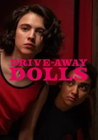 دانلود فیلم عروسک های فراری Drive-Away Dolls 2024 بدون سانسور با زیرنویس فارسی چسبیده