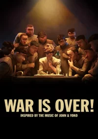 دانلود انیمیشن جنگ تمام است War Is Over! 2023