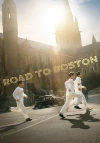 دانلود فیلم در مسیر بوستون Road to Boston 2023