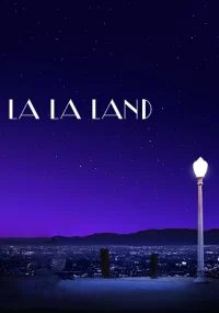 دانلود فیلم لا لا لند La La Land 2016