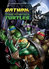 دانلود دوبله فارسی انیمیشن Batman vs. Teenage Mutant Ninja Turtles 2019